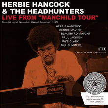 Load image into Gallery viewer, HERBIE HANCOCK &amp; THE HEADHANTERS / LIVE FROM "MANCHILD TOUR" (1CDR)
