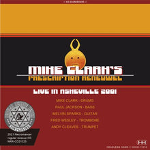 Load image into Gallery viewer, MIKE CLARK'S PRESCRIPTION RENEUWEL / LIVE IN ASHEVILLE 2001 (2CDR)
