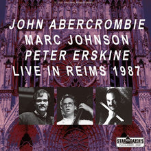 Load image into Gallery viewer, JOHN ABERCROMBIE, MARC JOHNSON AND PETER ERSKINE / LIVE IN REIMS 1987 (1CDR)

