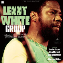 Load image into Gallery viewer, LENNY WHITE GROUP / BRUSHED MIKE MILLARD TAPE / LIVE AT GOLDEN BEAR 1978 (2CDR)
