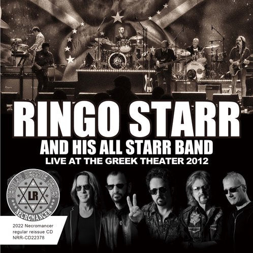 RINGO STARR & HIS ALL STARR BAND / LIVE AT THE GREEK THEATER 2012 (2CDR)