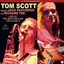Load image into Gallery viewer, TOM SCOTT FEATURING JACO PASTORIUS / LIVE AT THE BOTTOM LINE 1978 PLUS 2 (2CDR)
