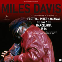 Load image into Gallery viewer, MILES DAVIS / FESTIVAL INTERNACIANAL DE JAZZ DE BARCELONA 1984 / 2023 UPGRADE VERSION (2CDR)
