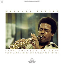 Load image into Gallery viewer, WEATHER REPORT / LIVE COLLECTION 1975 / CLEVELAND 750822 AND STOCKHOLM 751124 (2CDR)
