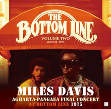 Load image into Gallery viewer, MILES DAVIS / AGHA-PANG FINAL CONCERT AT BOTTOM LINE VOLUME TWO - JUNE 11, 1975 (2CD)
