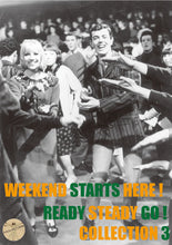 Load image into Gallery viewer, V.A. / WEEKEND STARTS HERE! READY STEADY GO! COLLECTION 3

