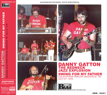 Load image into Gallery viewer, DANNY GATTON THE REDNECK JAZZ EXPLOSION / SWING FOR MY FATHER
