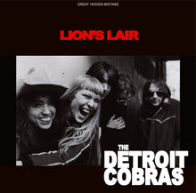 Load image into Gallery viewer, THE DETROIT COBRAS / LION'S LAIR
