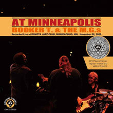 Load image into Gallery viewer, BOOKER T. &amp; THE M.G.S / AT MINNEAPOLIS 2008
