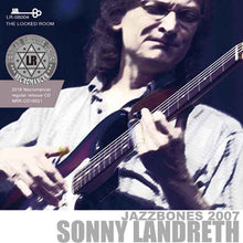 Load image into Gallery viewer, SONNY LANDRETH / JAZZBONES 2007
