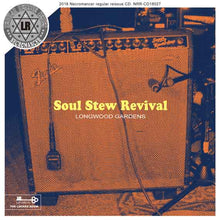 Load image into Gallery viewer, SOUL STEW REVIVAL / LONGWOOD GARDENS
