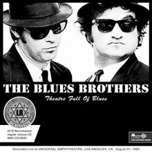 Load image into Gallery viewer, THE BLUES BROTHERS / THEATRE FULL OF BLUES
