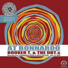 Load image into Gallery viewer, BOOKER T. &amp; THE DBT&#39;S / AT BONNAROO MUSIC FESTIVAL 2009
