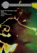 Load image into Gallery viewer, NILS PETTER MOLVAER TRIO / GARANA JAZZ FESTIVAL 2009
