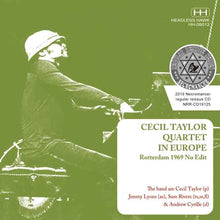 Load image into Gallery viewer, CECIL TAYLOR QUARTET / IN EUROPE : Rotterdam 1969 No Edited version
