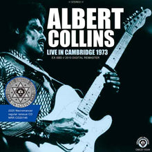 Load image into Gallery viewer, ALBERT COLLINS / LIVE IN CAMBRIDGE 1973
