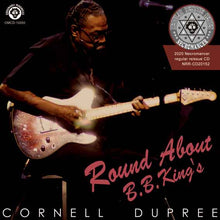 Load image into Gallery viewer, CORNELL DUPREE / ROUND ABOUT B.B. KING'S
