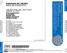 Load image into Gallery viewer, MIKE BLOOMFIELD / UNCHAIN MY HEART
