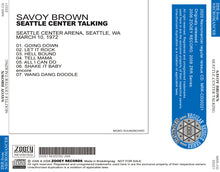 Load image into Gallery viewer, SAVOY BROWN / SEATTLE CENTER TALKING
