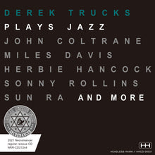 Load image into Gallery viewer, DEREK TRUCKS / PLAYS JAZZ
