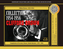 Load image into Gallery viewer, CLIFFORD BROWN / COLLECTION 1954-1956
