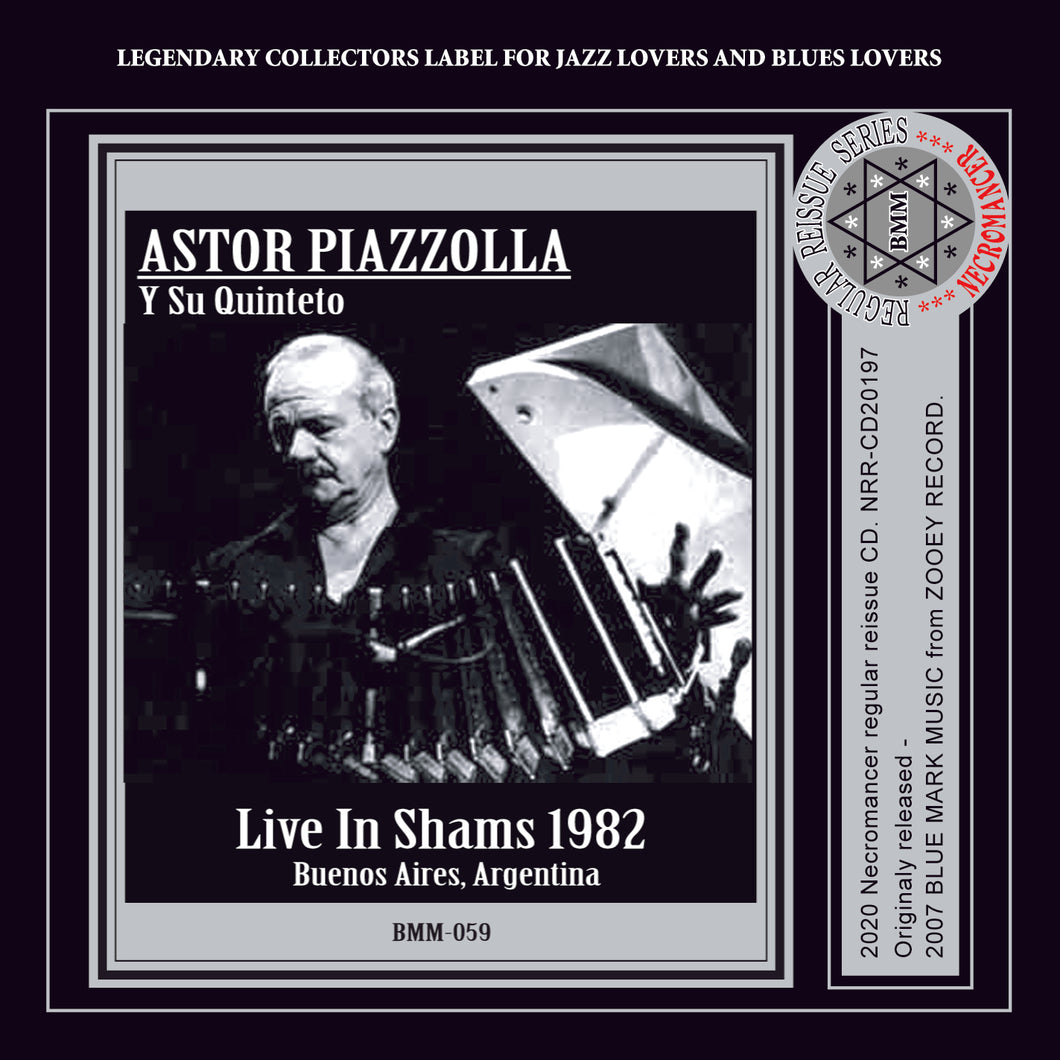 ASTOR PIAZZOLLA / LIVE IN SHAMS 1982