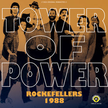Load image into Gallery viewer, TOWER OF POWER / LIVE AT ROCKEFELLERS 1988
