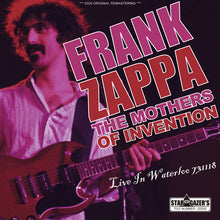Load image into Gallery viewer, FRANK ZAPPA &amp; THE MOTHERS OF INVENTION / LIVE IN WATERLOO 731118
