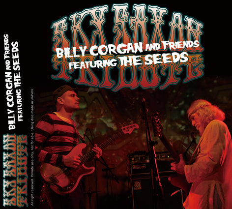 BILLY CORGAN AND FRIENDS FEATURING THE SEEDS / SKY SAXON TRIBUTE